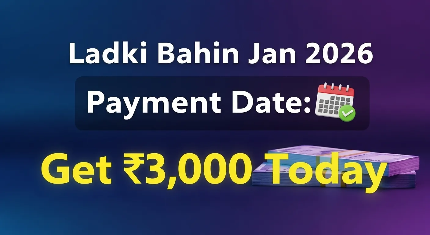 Ladki Bahin Jan 2026 Payment Date